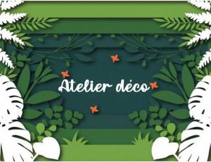 Atelier déco : envie de participer ?