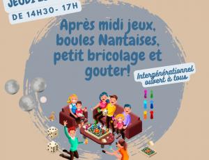 Après midi intergénérationnel Jeux de sociétés, boules Nantaises, bricolage