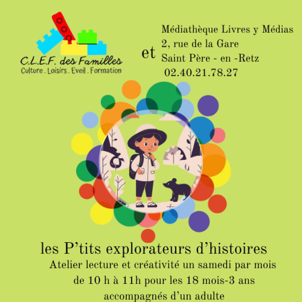 Les P'tits explorateurs d'histoires Les P'tits explorateurs d'histoires