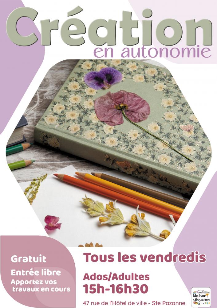 Création en autonomie Création en autonomie