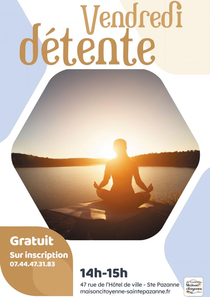 Vendredi détente Vendredi détente