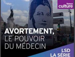Avortement, le pouvoir du médecin
