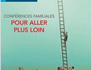 Conférences familiales. A l'épreuve des vieux réflexes (2022)